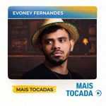 Evoney Fernandes â€“ Mais Tocadas ðŸŽµ (Piseiro, ForrÃ³, Arrocha, Seresta & Brega)