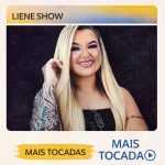 Liene Show â€“ Mais Tocadas ðŸŽµ | Os maiores sucessos