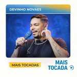 Devinho Novaes â€“ Mais Tocadas ðŸŽµ (Piseiro, ForrÃ³, Arrocha, Seresta & Brega)
