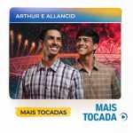 Arthur & Allancid â€“ Mais Tocadas ðŸŽµ (Piseiro, ForrÃ³, Arrocha & Seresta)