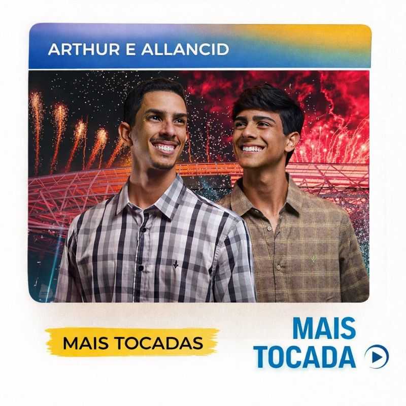 Arthur & Allancid – Mais Tocadas 🎵 (Piseiro, Forró, Arrocha & Seresta)