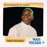 DJ Rogerinho do Quero â€“ Mais Tocadas ðŸŽµ | Funk & Batidas Que Bombam
