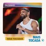Dilsinho â€“ Mais Tocadas | Pagode RomÃ¢ntico & Sucessos