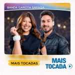 Banda Garota Safada â€“ Mais Tocadas ðŸŽµ | ForrÃ³, Arrocha & Ritmos Brasileiros