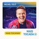 Michel TelÃ³ â€“ Mais Tocadas ðŸŽµ | Sucessos do Sertanejo
