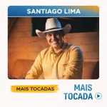 Santiago Lima â€“ Mais Tocadas ðŸŽµ | Playlist com as melhores