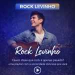 Rock Levinho â€“ Playlist de Rock Suave e MelÃ³dico | Mais Tocadas