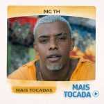 MC TH â€“ Mais Tocadas ðŸŽµ | Funk & Hits Que Bombam