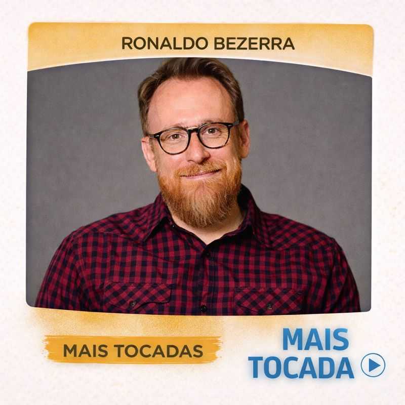 Ronaldo Bezerra – Mais Tocadas 🎵 | Louvores e Clássicos Gospel