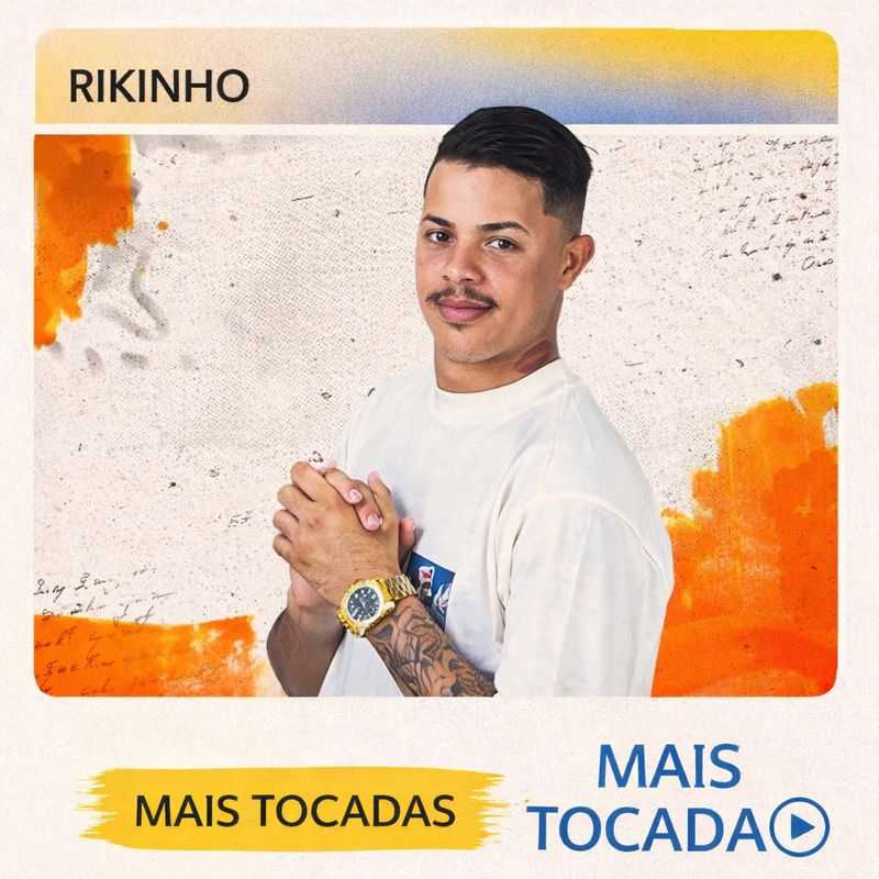 Rikinho – Mais Tocadas 🎵 | Playlist com os maiores hits