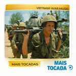 Vietnam War Music â€“ Mais Tocadas | ClÃ¡ssicos da Era do VietnÃ£ em Playlist