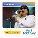 Marciano â€“ Mais Tocadas ðŸŽµ | Sucessos do Sertanejo