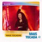 Eliane â€“ Mais Tocadas ðŸŽµ | ForrÃ³ & ForrÃ³ Tradicional
