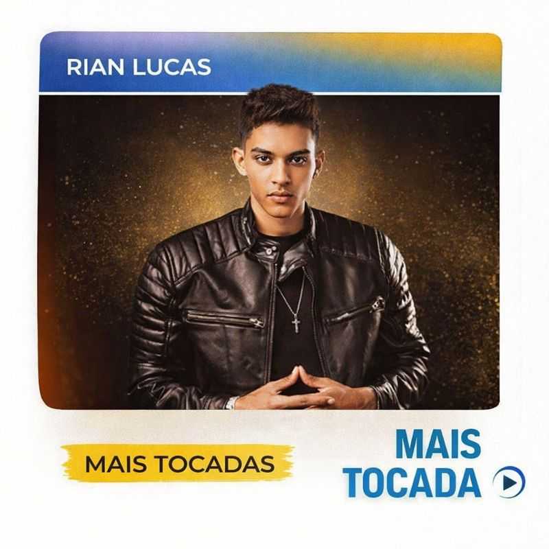 Rian Lucas – Mais Tocadas 🎵 (Piseiro, Forró, Arrocha & Seresta)