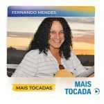 Fernando Mendes â€“ Mais Tocadas | Seresta, Brega e MPB RomÃ¢ntica