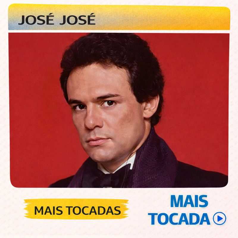 José José – Mais Tocadas 🎵 | Clássicos Românticos do Príncipe da Canção