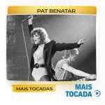 Pat Benatar â€“ As MÃºsicas Mais Tocadas | Rock ClÃ¡ssico