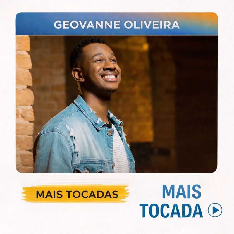 Geovanne Oliveira – Mais Tocadas 🎵 | Playlist com os maiores sucessos