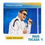 Thiago Aquino â€“ Mais Tocadas ðŸŽµ (Piseiro, ForrÃ³, Arrocha, Seresta & Brega)