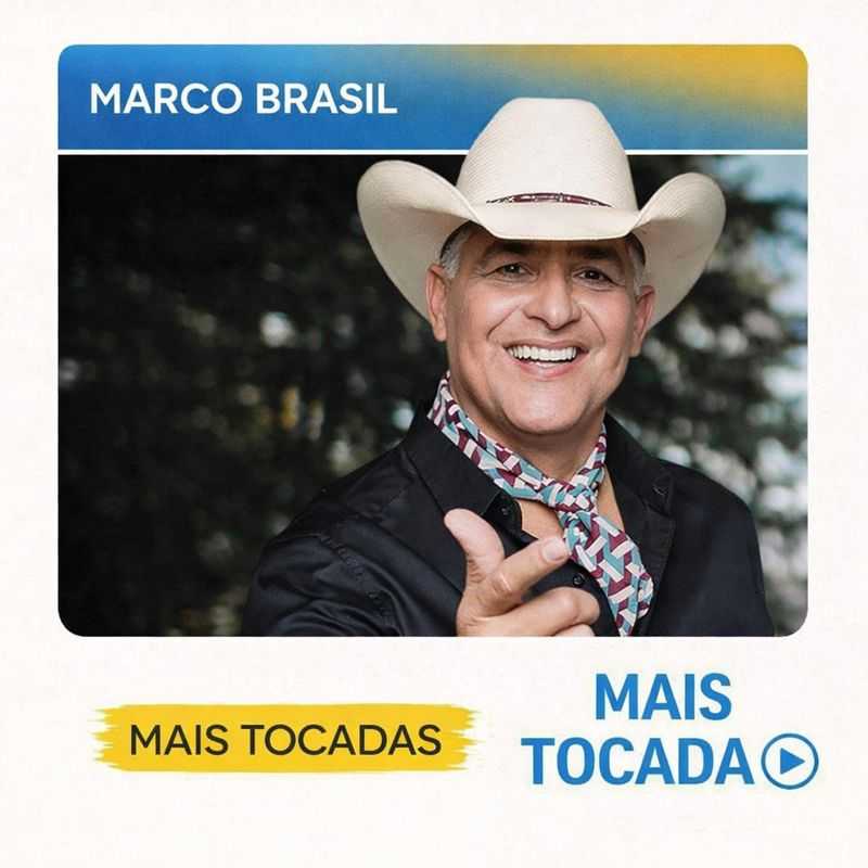 Marco Brasil – Mais Tocadas 🎵 | Sucessos do Sertanejo