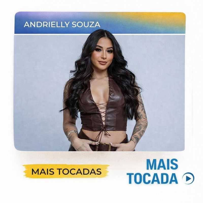 Andrielly Souza – Mais Tocadas 🎵 (Forró, Arrocha, Seresta & Brega)
