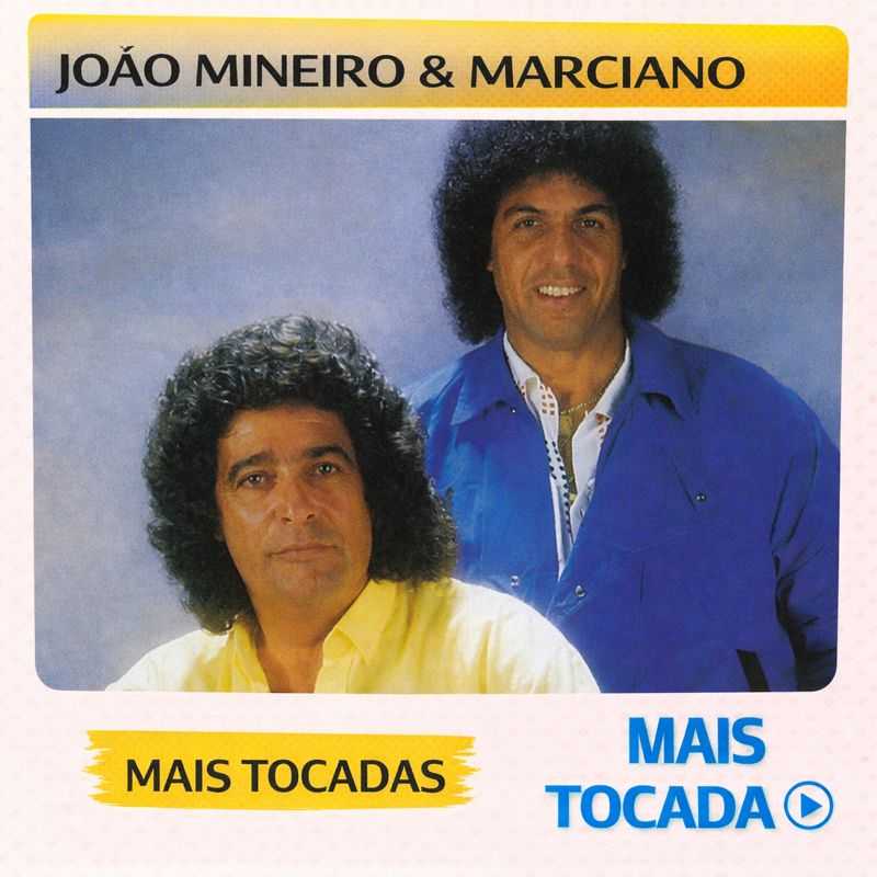 João Mineiro & Marciano – Mais Tocadas 🎵 | Sertanejo Clássico