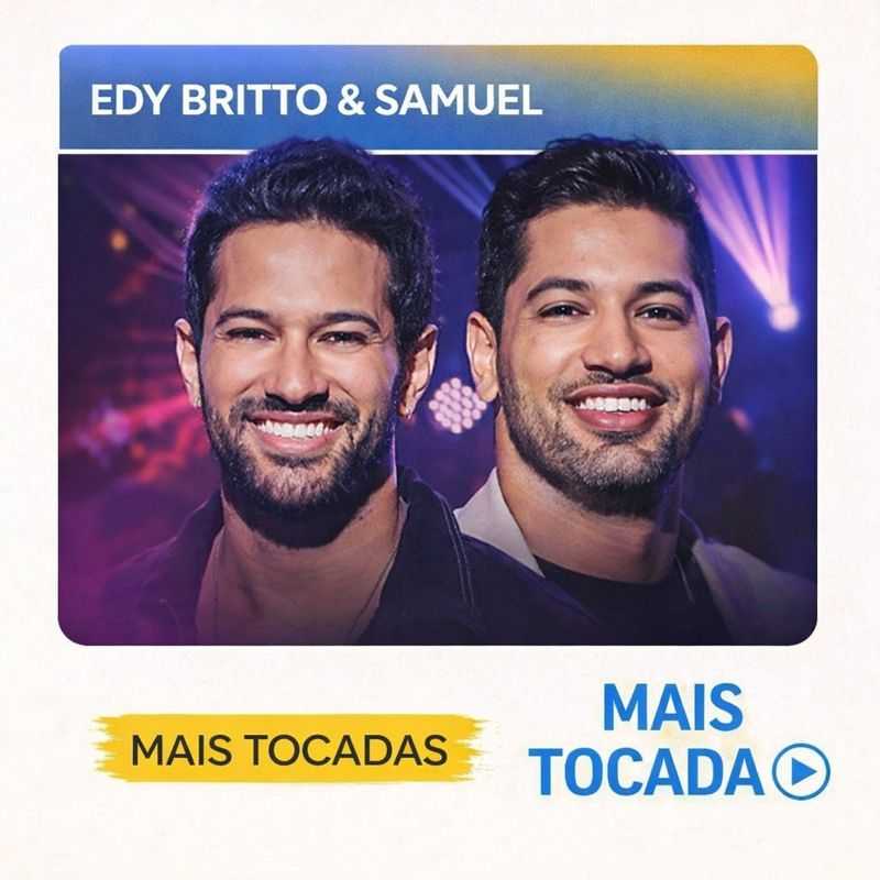 Edy Britto & Samuel – Mais Tocadas 🎵 | Sucessos do Sertanejo