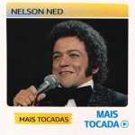 Nelson Ned â€“ Mais Tocadas ðŸŽµ | ClÃ¡ssicos RomÃ¢nticos e Sucessos InesquecÃ­veis