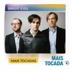 Bright Eyes â€“ Mais Tocadas | Indie Folk & Alternativo