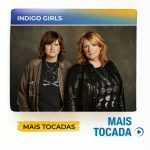 Indigo Girls â€“ Mais Tocadas ðŸŽµ (Playlist Atualizada)