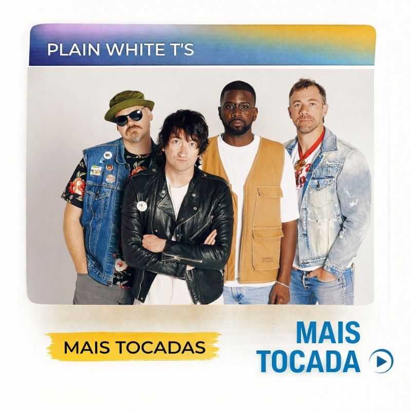 Plain White T’s – Mais Tocadas | Pop Rock & Baladas