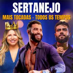 Sertanejo 🍺 – Mais Tocadas de Todos os Tempos 🎵 | Hits Clássicos