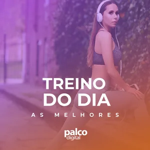 Treino do Dia – As Melhores Músicas para Treinar | Mais Tocadas
