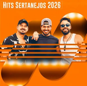Hits Sertanejos 2026: As Melhores – Mais Tocadas 🎵
