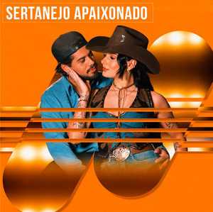 Sertanejo Apaixonado – As Melhores e Mais Tocadas 🎵