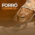 ForrÃ³ ClÃ¡ssicos â€“ Os Maiores Sucessos do ForrÃ³ | Mais Tocadas