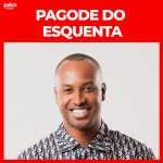 Pagode do Esquenta 2024 â€“ Os Melhores Hits do Pagode | Mais Tocadas