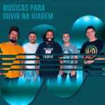 MÃºsicas para Ouvir na Viagem â€“ FÃ©rias & Road Trip | Mais Tocadas
