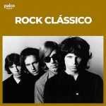 Rock ClÃ¡ssico â€“ Os Dinossauros do Rock em Playlist de ClÃ¡ssicos | Mais Tocadas