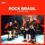 Rock Brasil AcÃºstico â€“ VersÃµes Desplugadas dos Melhores Rocks | Mais Tocadas