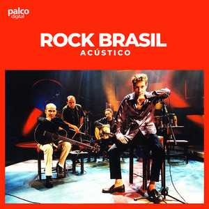 Rock Brasil Acústico – Versões Desplugadas dos Melhores Rocks | Mais Tocadas