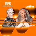 MPB â€“ ClÃ¡ssicos e LanÃ§amentos do MPB 2025 | Mais Tocadas