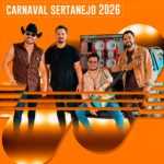Carnaval Sertanejo 2026: As Melhores â€“ Mais Tocadas ðŸŽµ
