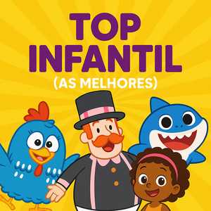 Top Infantil – Galinha Pintadinha, Mundo Bita e Muito Mais | Mais Tocadas