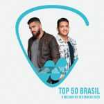 Top 50 Brasil â€“ O Melhor do Sertanejo 2025 ðŸŽµ