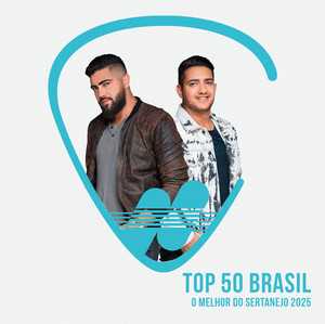 Top 50 Brasil – O Melhor do Sertanejo 2025 🎵