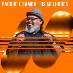Pagode e Samba: Os Melhores – Mais Tocadas 🎵