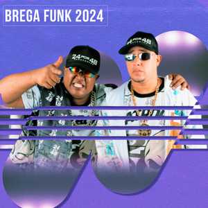 Brega Funk 2024: As Mais Pedidas do Brega Funk – Mais Tocadas 🎵