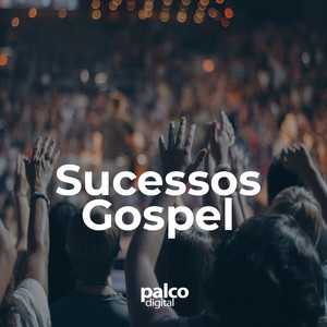 Sucessos Gospel – Playlist com Louvores e Música Cristã | Mais Tocadas