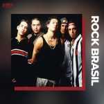 Rock Brasil â€“ O Som do Verdadeiro Rock Nacional | Mais Tocadas